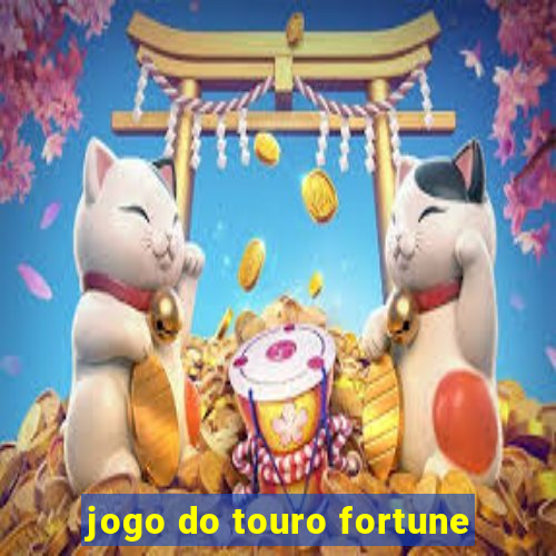 jogo do touro fortune